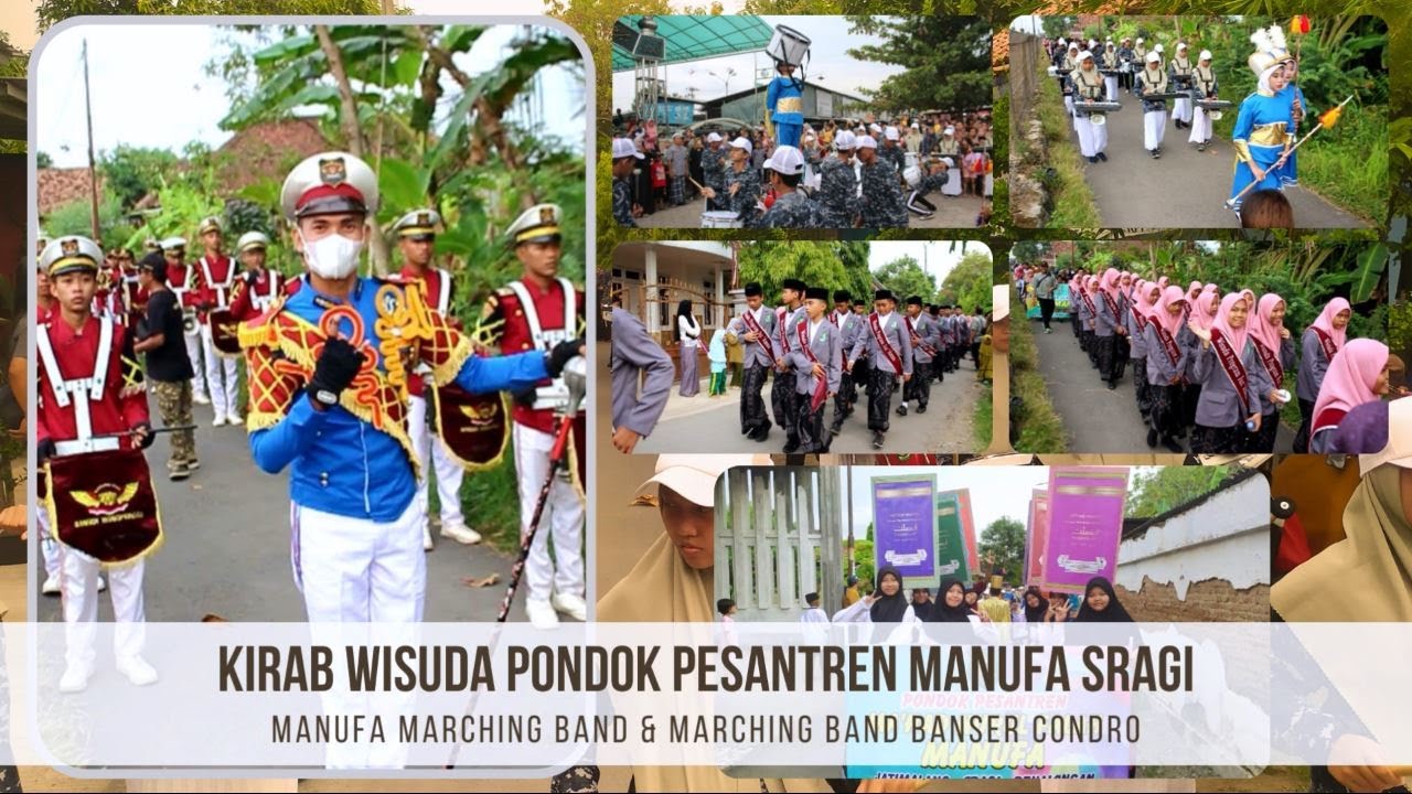 KIRAB WISUDA PONDOK PESANTREN MA'HAD NURUL FALAH (MANUFA) SRAGI