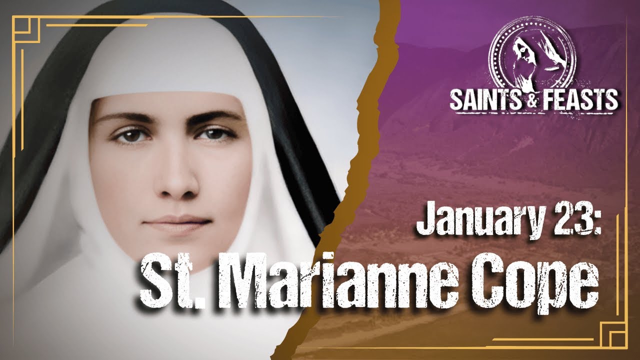 January 23: St. Marianne Cope, Virgin (U.S.A.)
