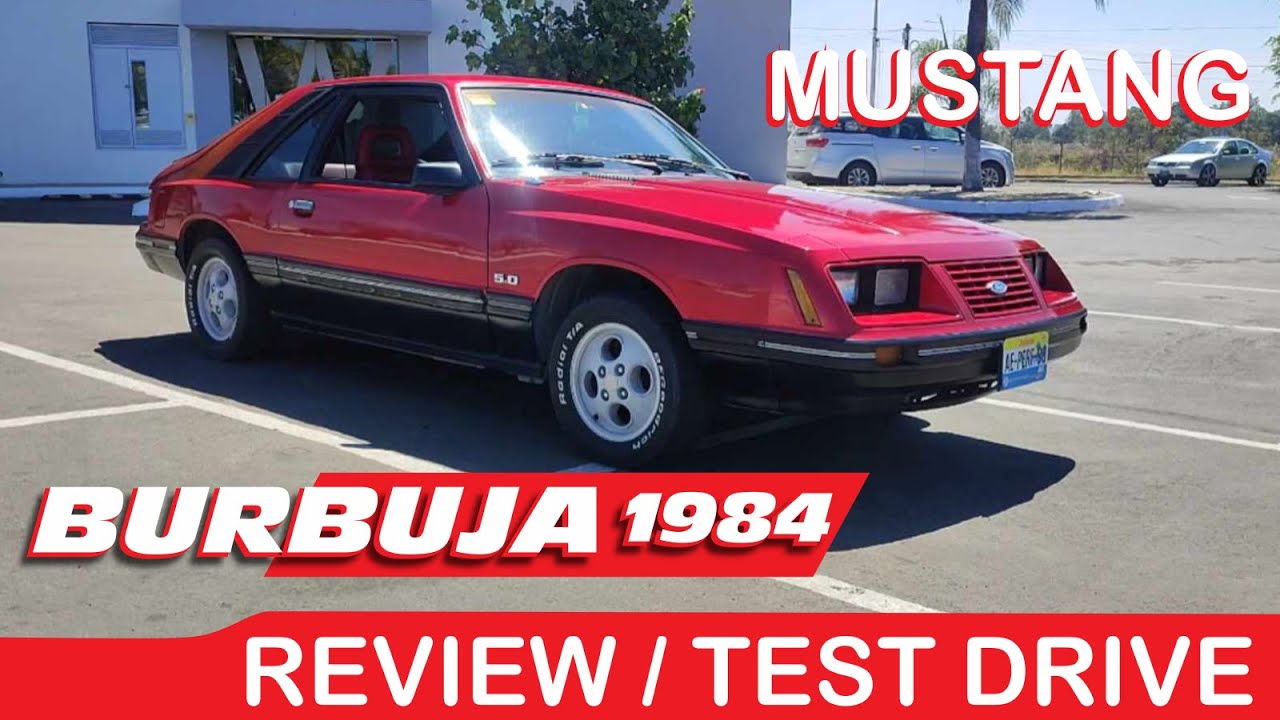 FORD MUSTANG FASTBACK ´´BURBUJA´´ 1984 / REVIEW
