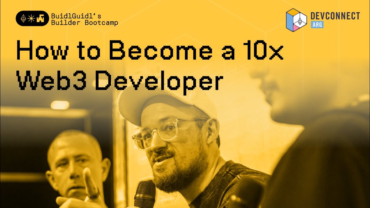 How to Become a 10x Web3 Developer (Austin Griffith & Nader Dabit) - BuidlGuidl's Builder Bootcamp