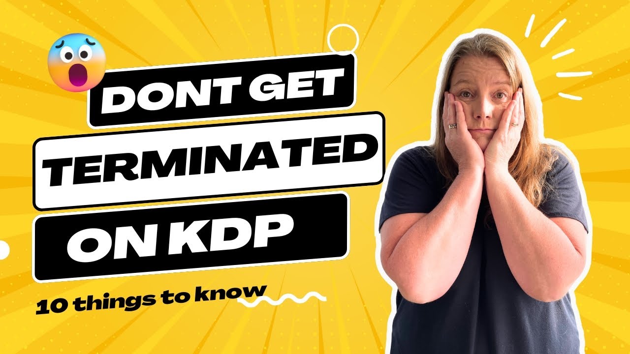 Dont get your KDP account terminated!!! | Things you should do to keep your account safe