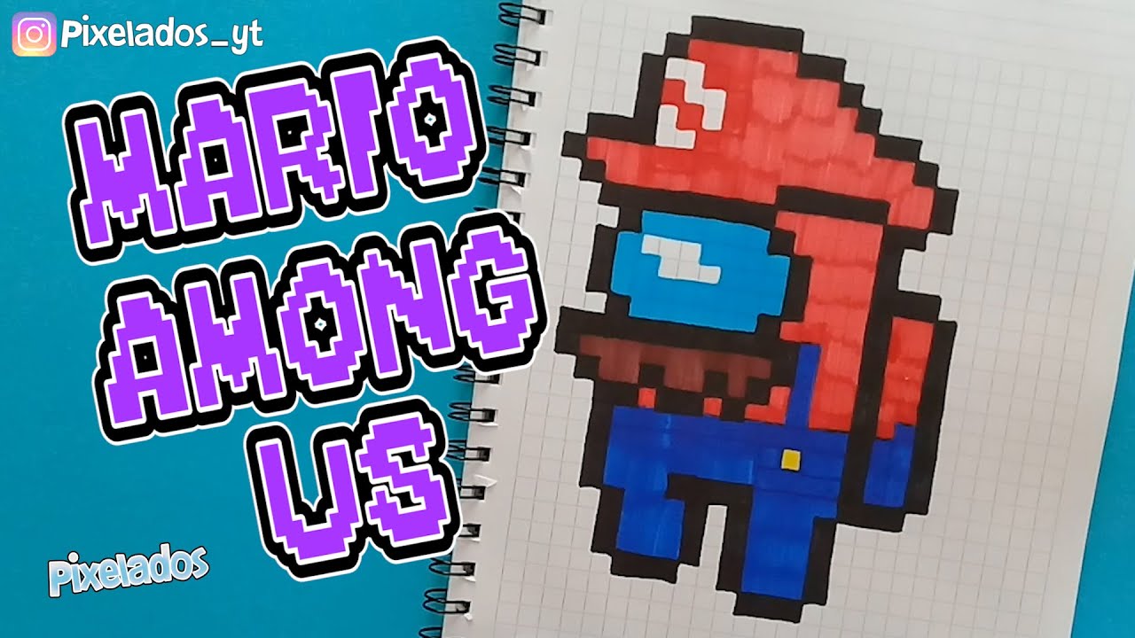 COMO DIBUJAR MARIO AMONG US PIXEL ART - PIXELADOS