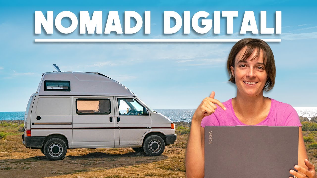 Vivere e lavorare in van | La nostra vita on the road da nomadi digitali