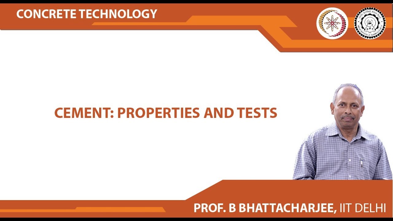 Cement: Properties and Tests