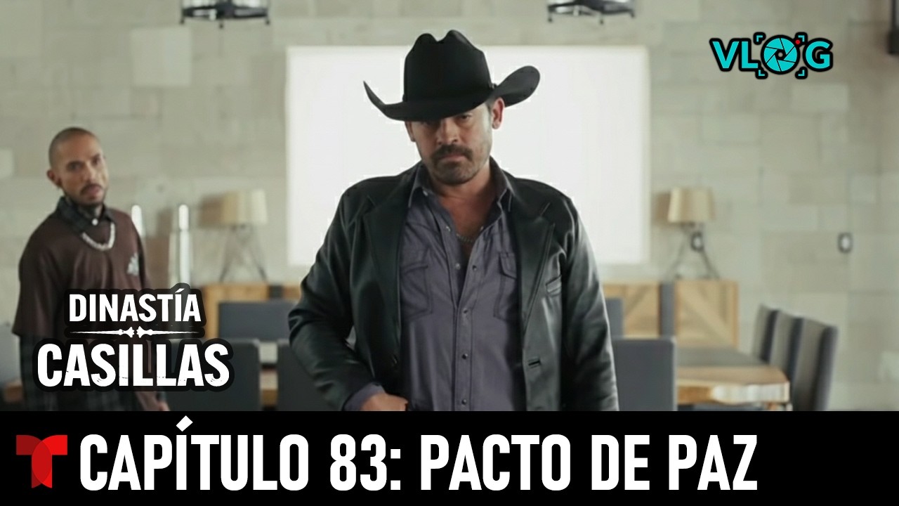 Dinastía Casillas | Capítulo 83: Ismael y Chacorta se enfrentan por última vez