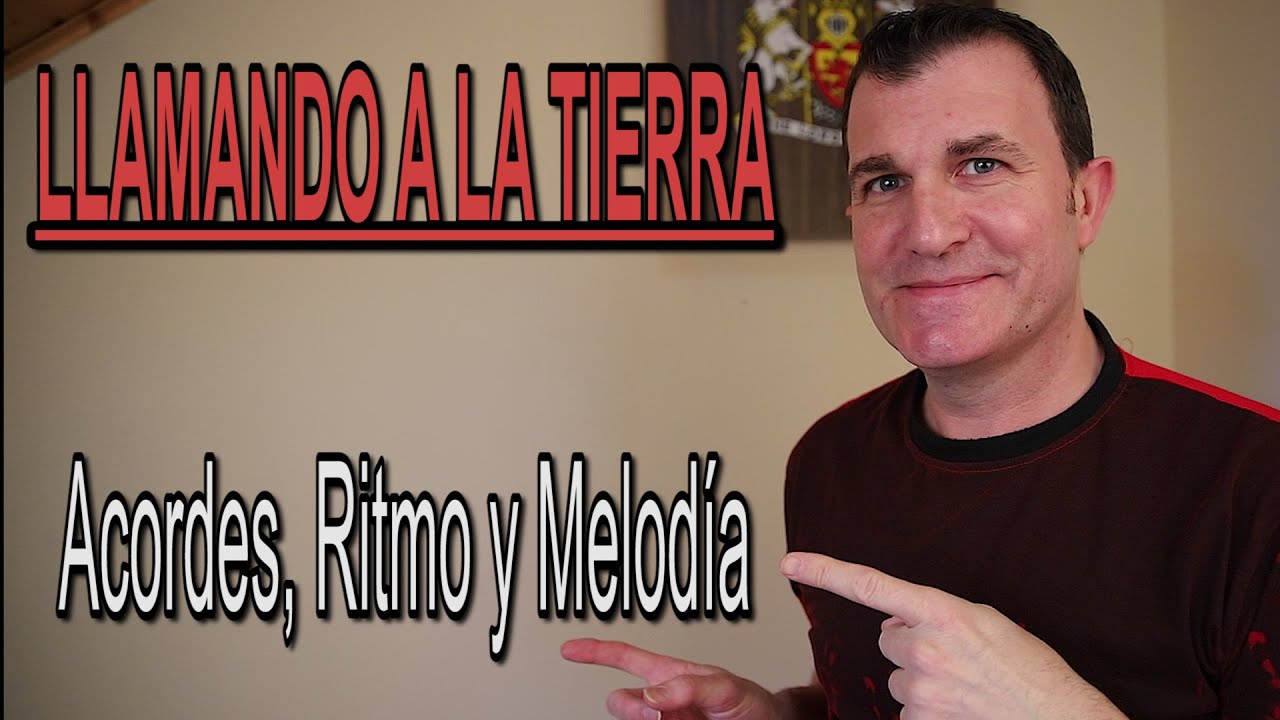 Clase de guitarra: Aprende a tocar con melodía y acordes LLAMANDO A LA TIERRA
