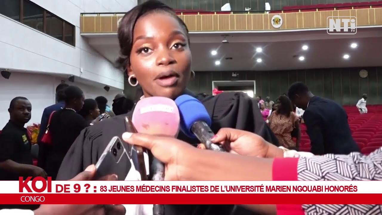 83 Jeunes Médecins Finalistes de l’Université Marien Ngouabi Honorés