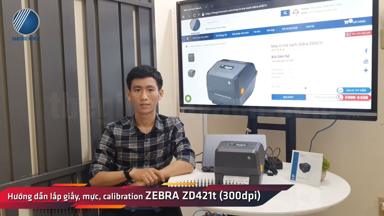 Hướng dẫn lắp giấy, mực in và calibration cho máy in tem mã vạch để bàn Zebra ZD421t (300dpi)