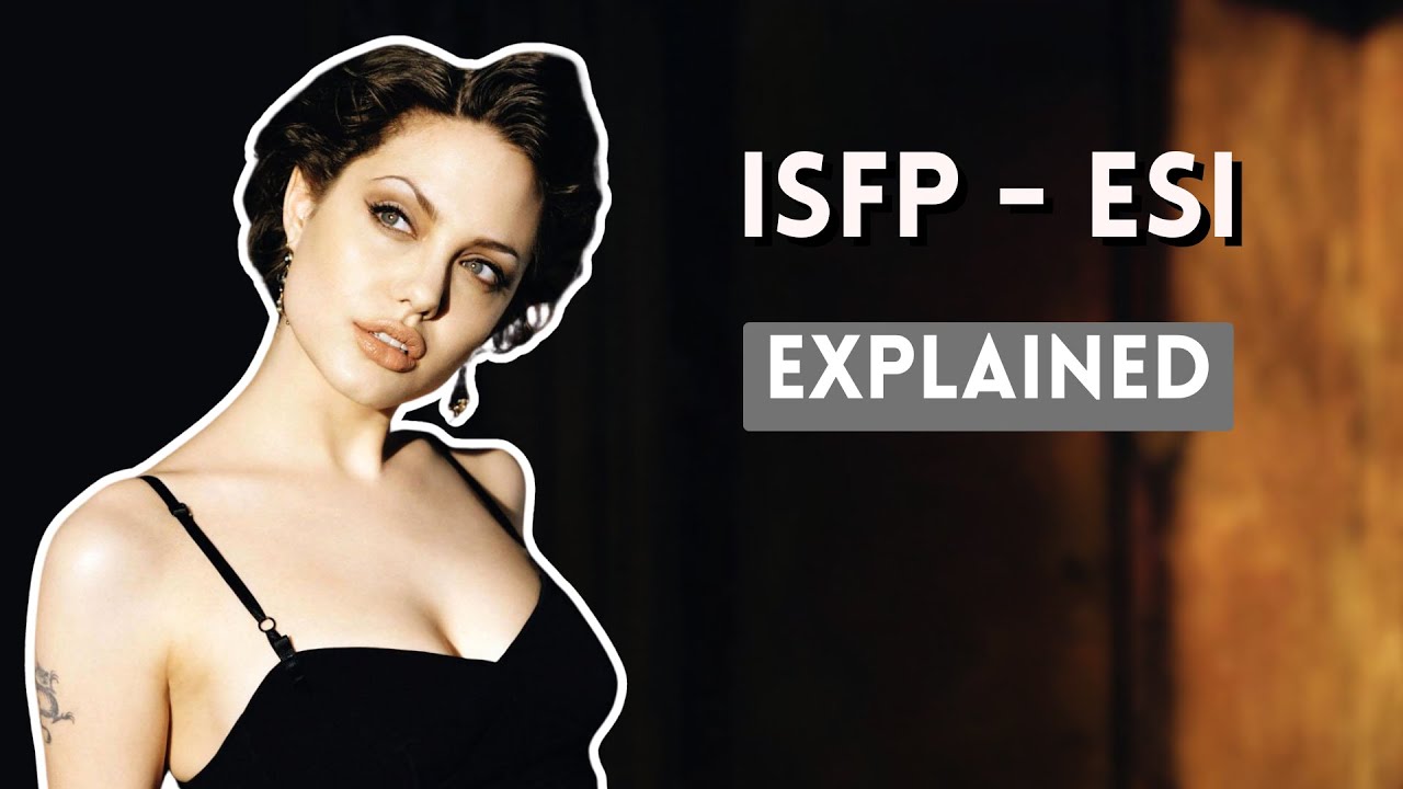 ISFP ESI Personality - Explained in-depth