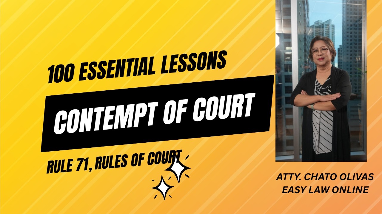 Rule 71 Demystified: 100 Lessons on Contempt of Court under the Philippine Rules of Court 👩&zwj;⚖️👨&zwj;⚖️