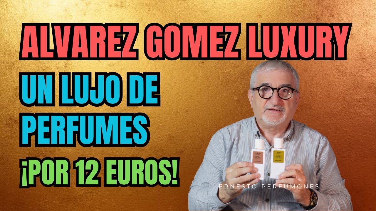 ALVAREZ GOMEZ LUXURY COLLECTION ✨TODO UN LUJO DE PERFUMES Y😲 ¡POR 12 EUROS!🤑💰#perfume #perfumones