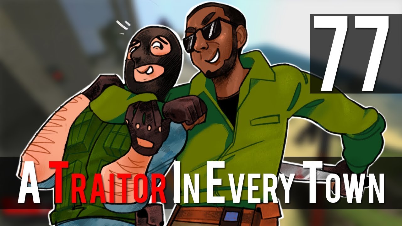 [77] A Traitor In Every Town (TTT w/ GaLm and friends)
