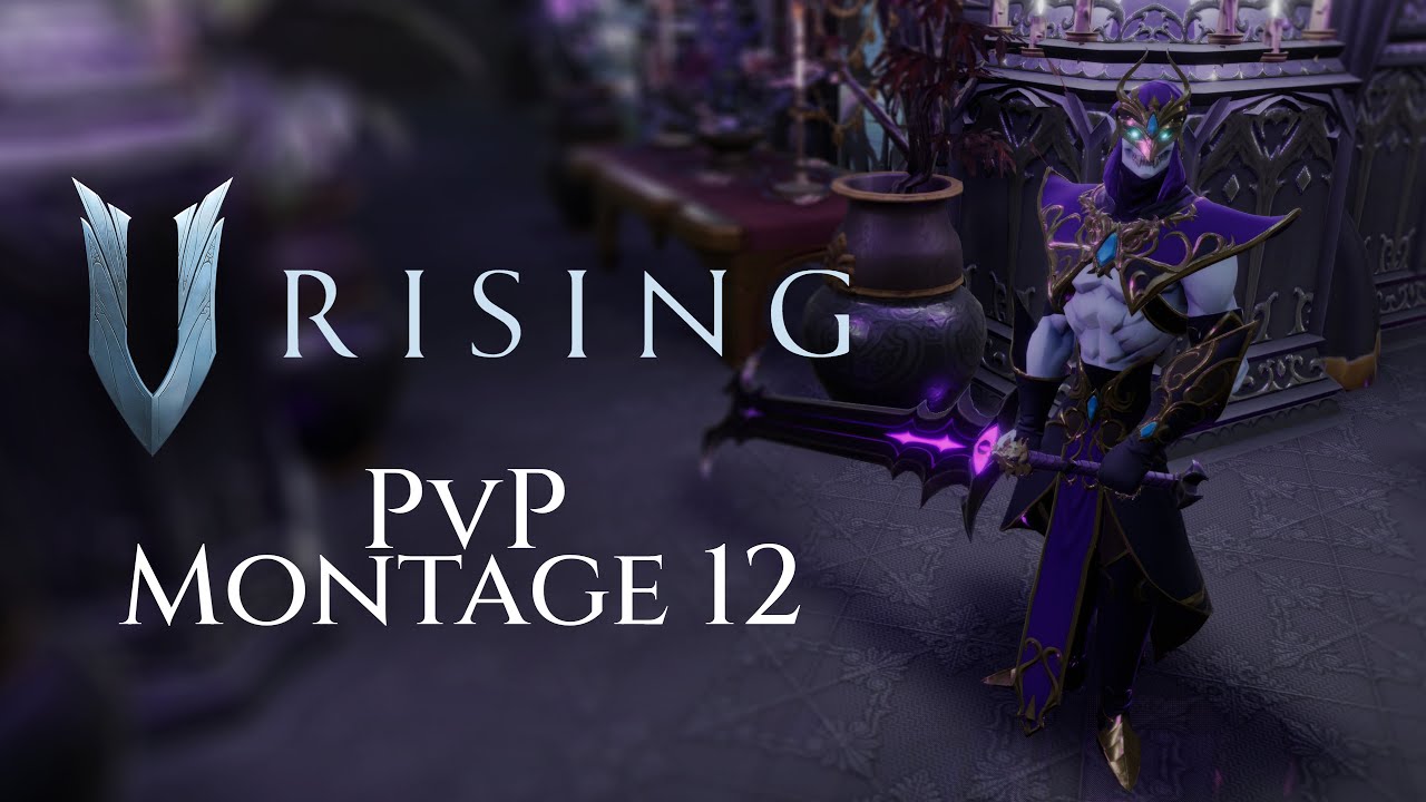 PvP Montage 12 - V Rising