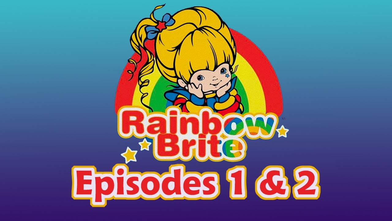 Rainbow Brite Episodes 1 & 2 [Salvaged Media] The Beginning of Rainbowland Parts 1 & 2