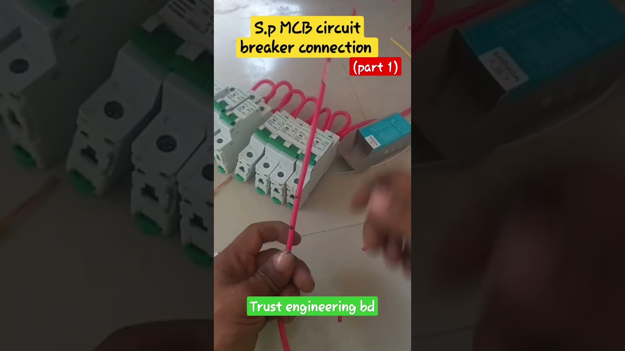 SP MCB circuit breaker connection (part 1) @trustengineeringbd