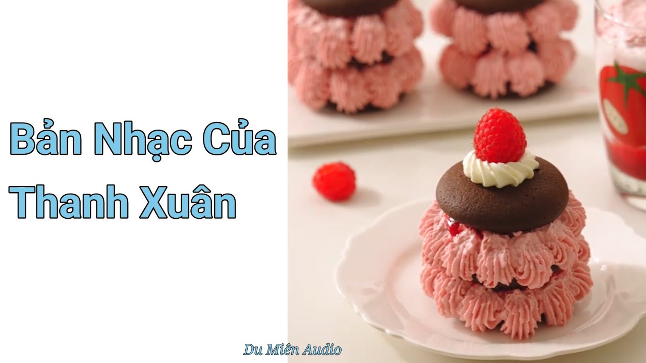 [Truyện Audio Full] | Bản Nhạc Của Thanh Xuân | Du Miên Audio 