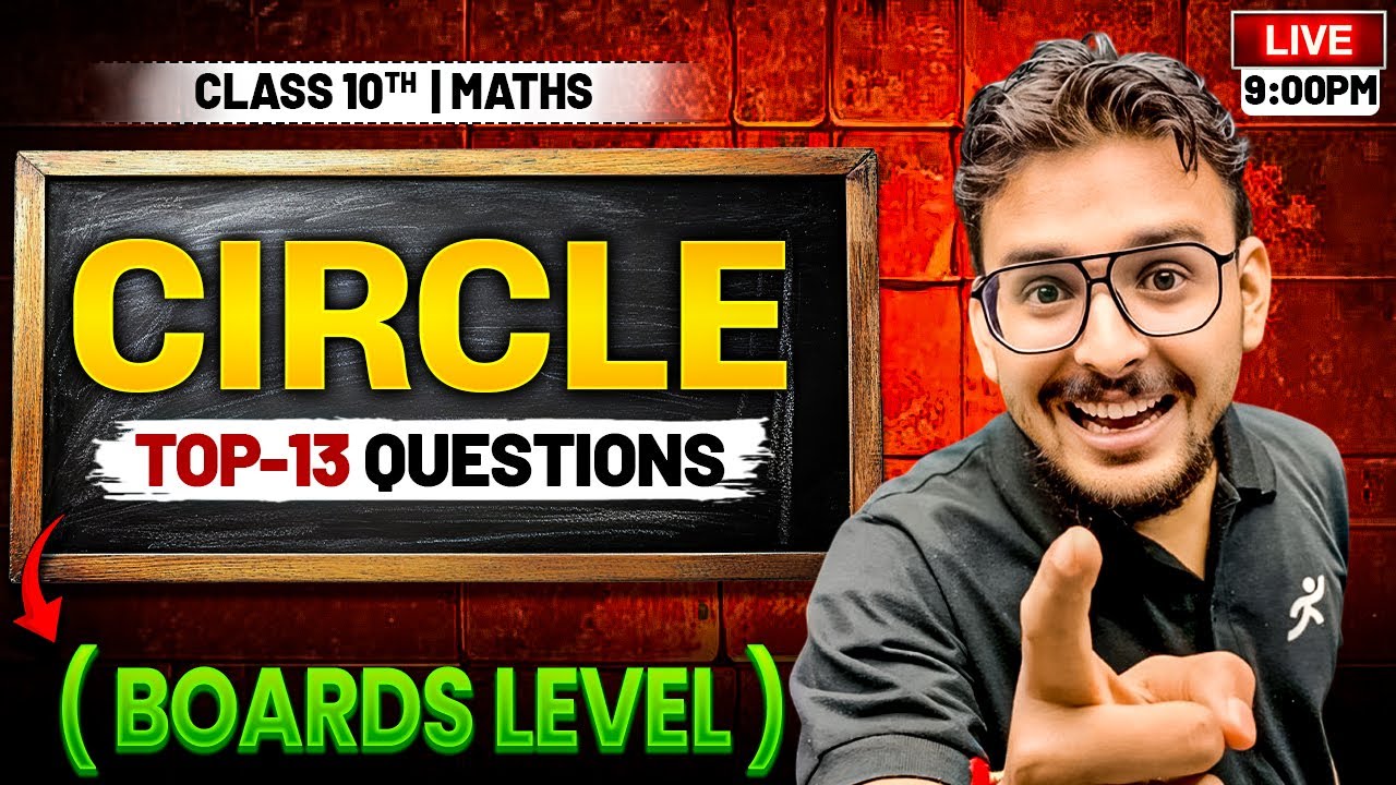 Circle Class 10 Maths | Top 13 Board Level Questions🎯| CBSE Board 2026 | Pranav SIr