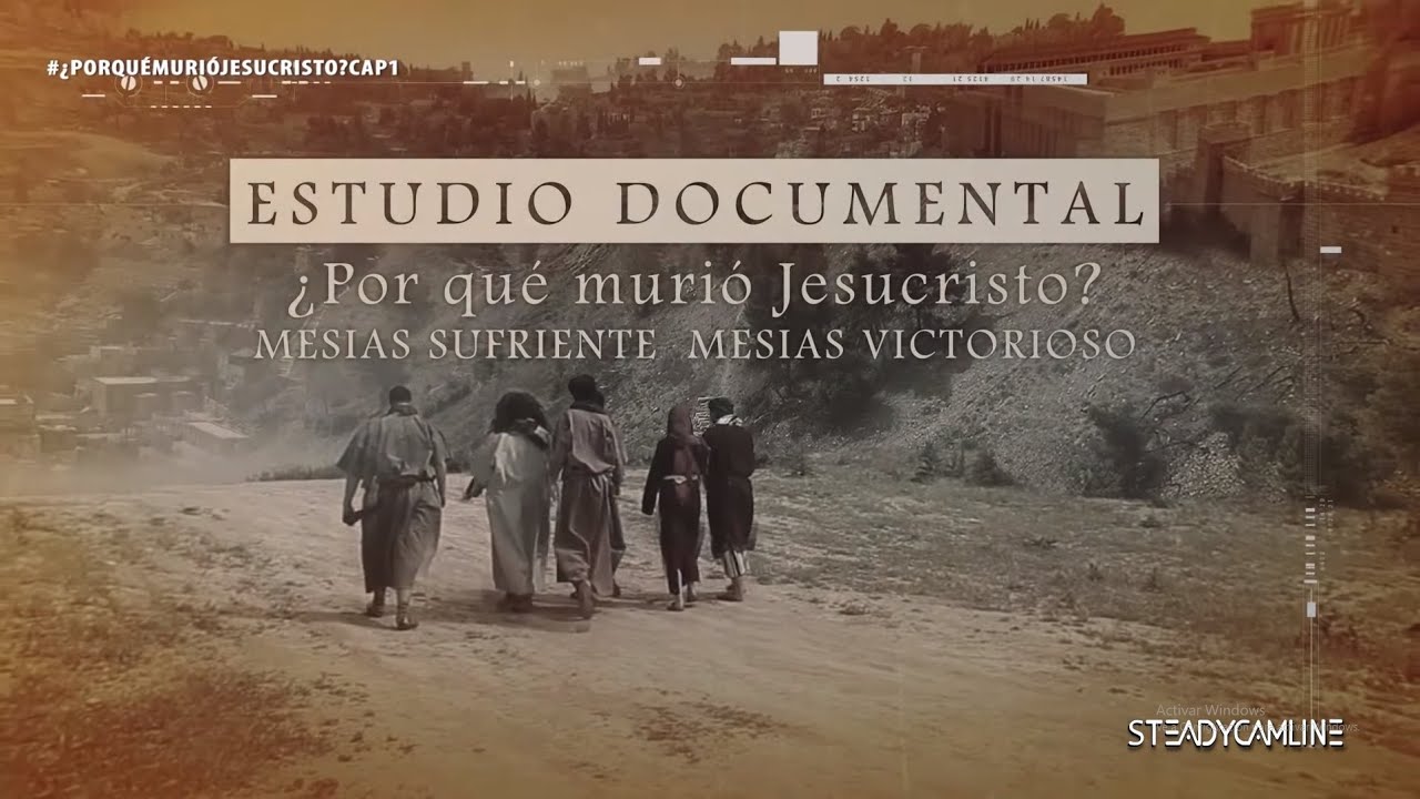 ¿Por qué murió Jesús de Nazaret? Cap 1 de 2