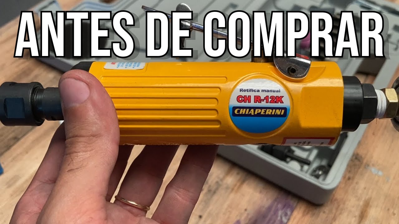 Antes de Comprar a Retífica Pneumática Chiaperini: o que observar