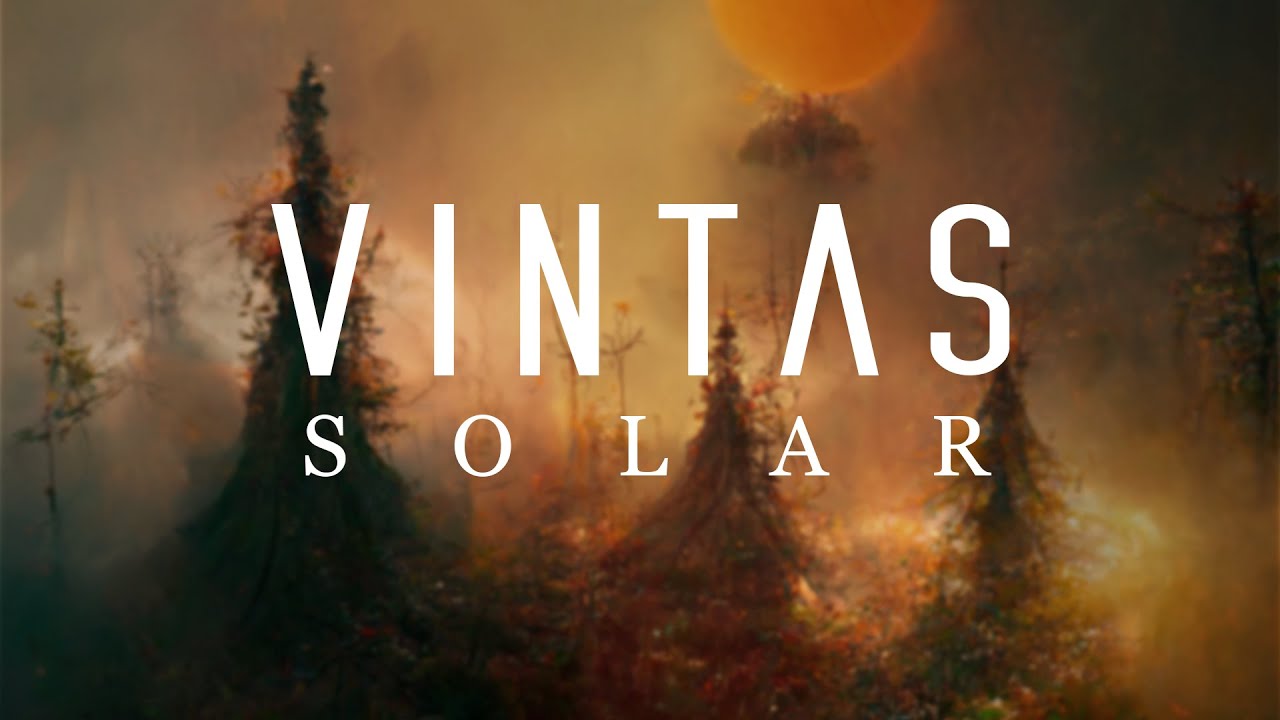VINTAS - SOLAR (Full EP Stream)
