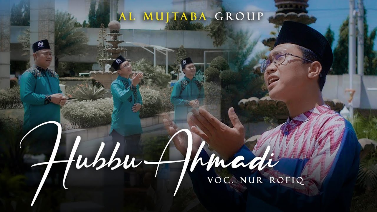 Sholawat HUBBU AHMADI By Nur Rofiq - SYAHDU NADA Group Jakarta