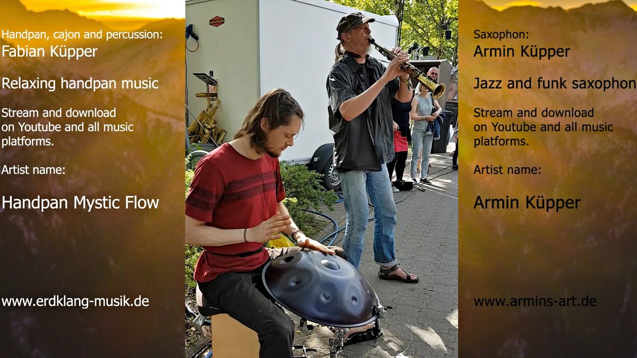 Handpan and Saxophone - Armin Küpper and Fabian Küpper - Mystic Flow - Funk - Jazz - Busking