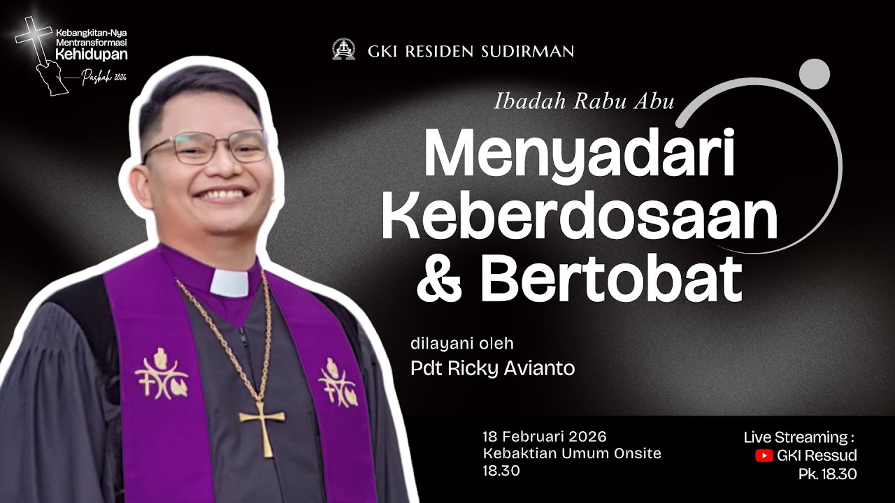 [18.30 WIB] Paskah 2026 - Rabu Abu - Menyadari Keberdosaan dan Bertobat