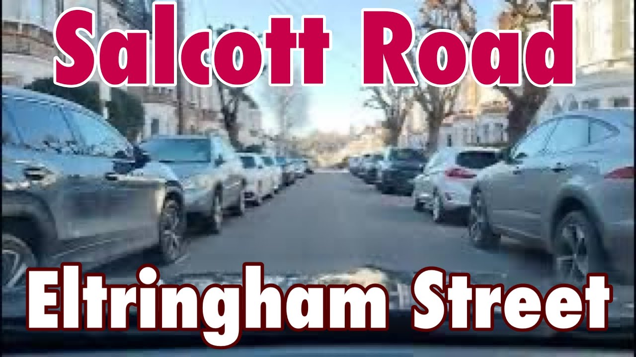 Salcott Road SW11 to Eltringham Street SW18 