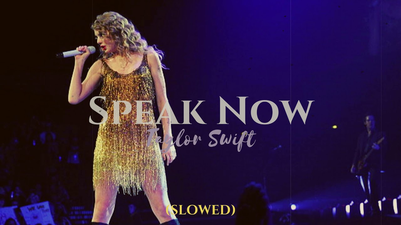 (slowed) Speak Now • Taylor Swift
