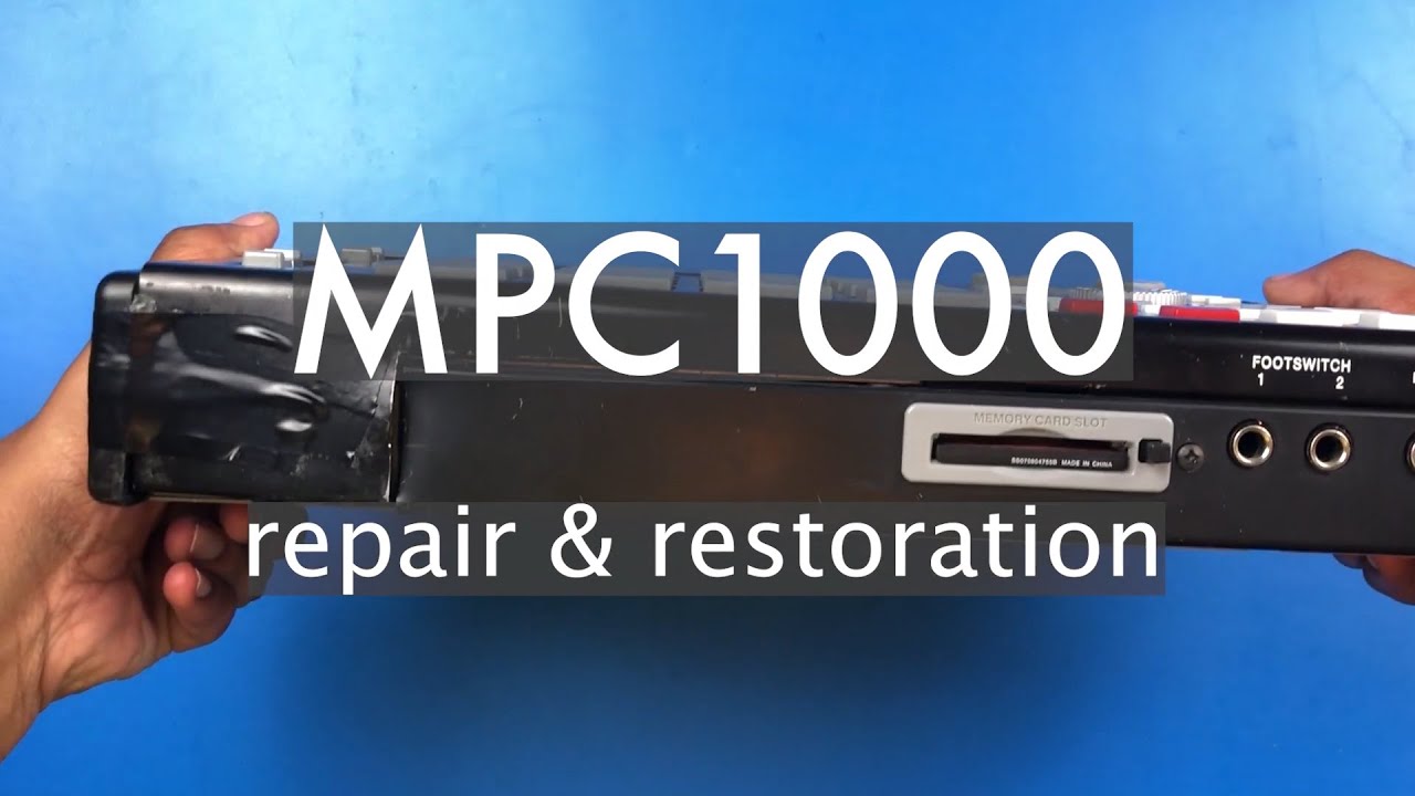 MPC1000: Repair and Restoration
