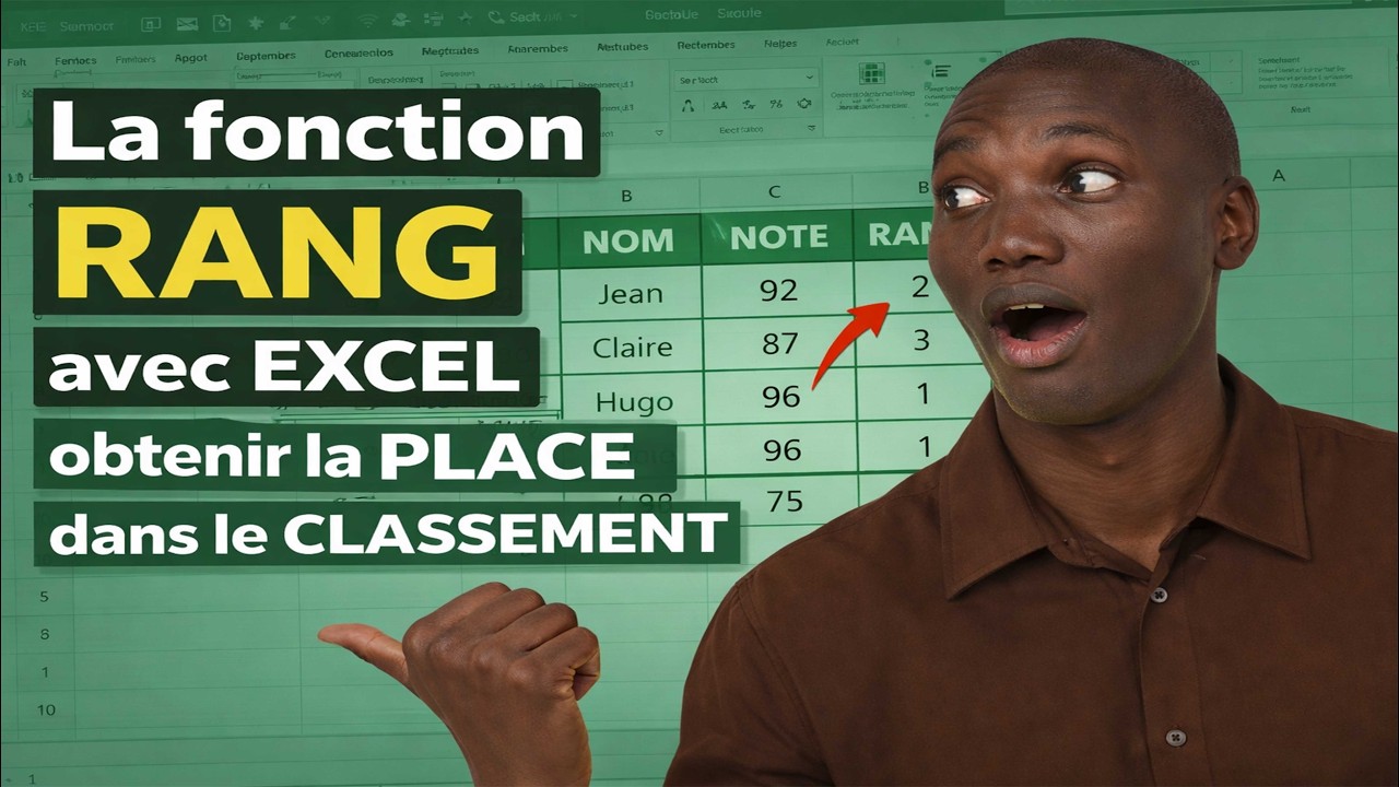 La fonction RANG avec EXCEL   obtenir la PLACE dans le CLASSEMENT