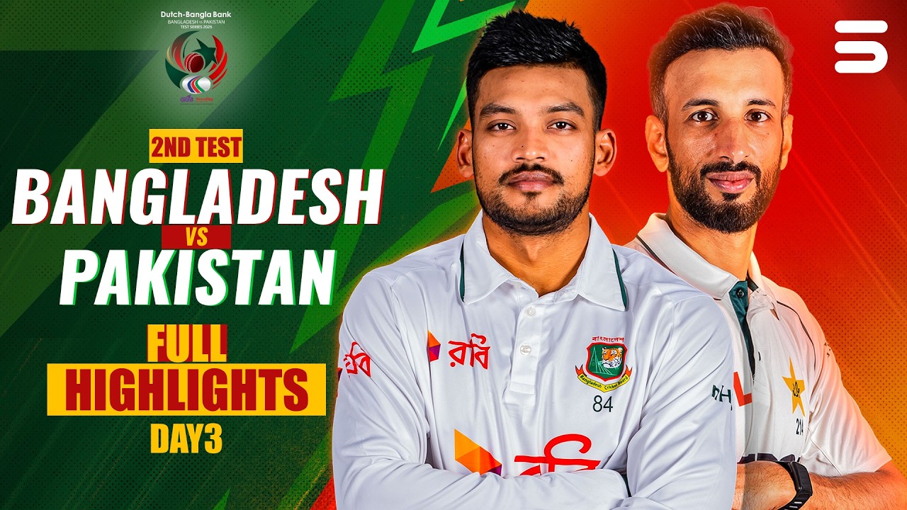 2nd Test, Day 3, Full Highlights | Ban vs Pak | 2nd Test | ICC World Test Championship | M9I1H