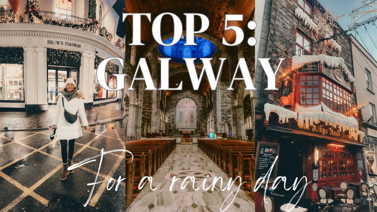Top 5 Indoor Activities in Galway for a Rainy Day | Ireland