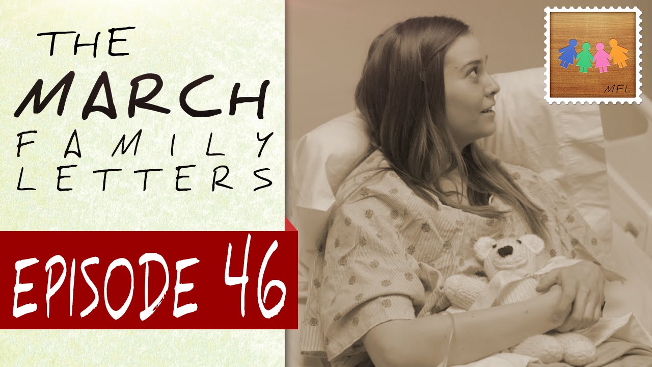&ldquo;Hair Today&rdquo; - The March Family Letters - Ep: 46