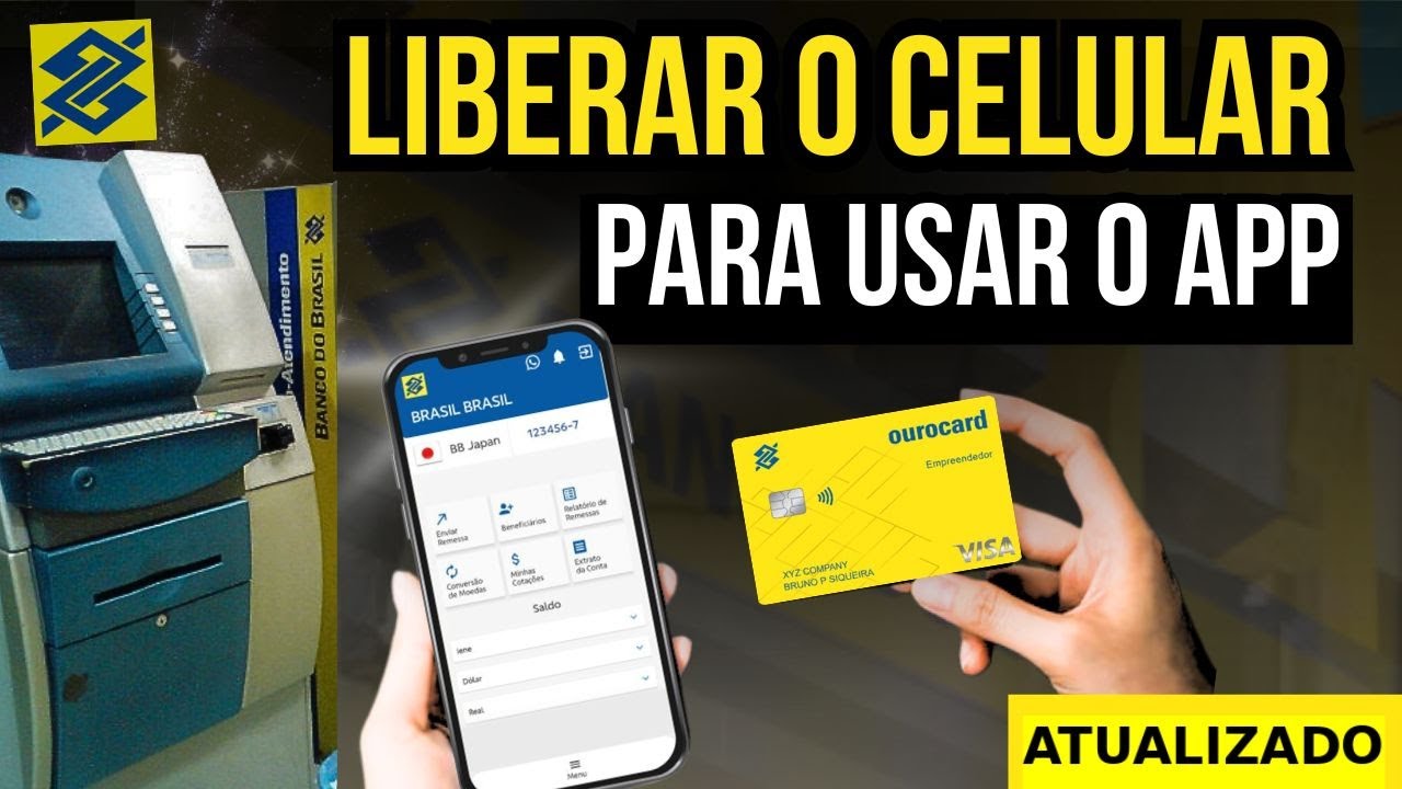 Como Liberar o Celular para Uso no Aplicativo do Banco do Brasil -2025