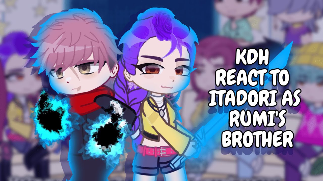 KPop Demon Hunters React To Itadori As Rumi's Brother // Gacha Club