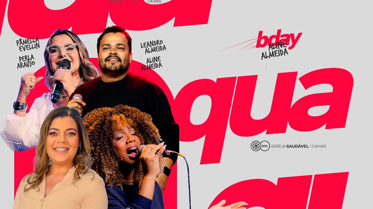 BDAY ALINE ALMEIDA | PERLA ARAUJO & PÂMELLA EVELLIN  | IGREJA SAUDÁVEL CAXIAS