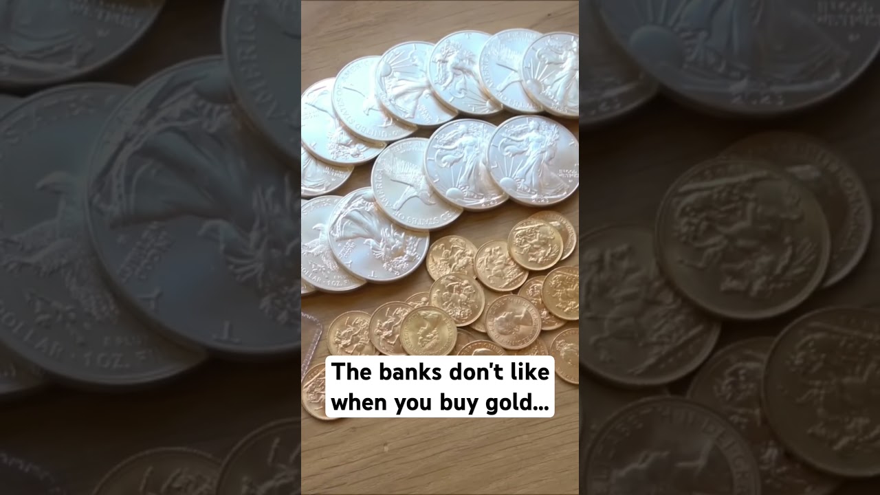 The Banks Hate When You Buy Gold