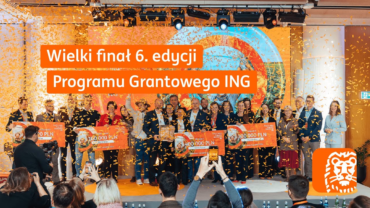Wielki Finał 6. Edycji Programu Grantowego ING