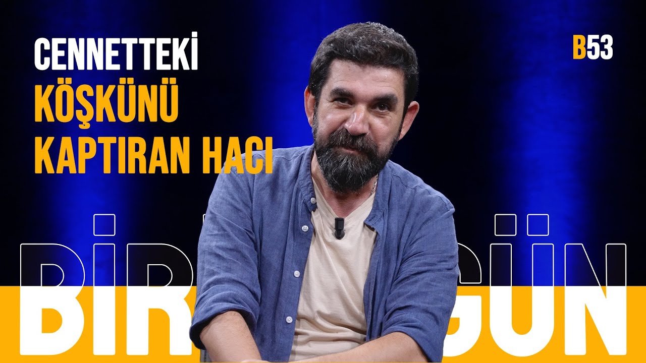 Cennetteki Köşkünü Kaptıran Hacı - Serdar Tuncer | B53