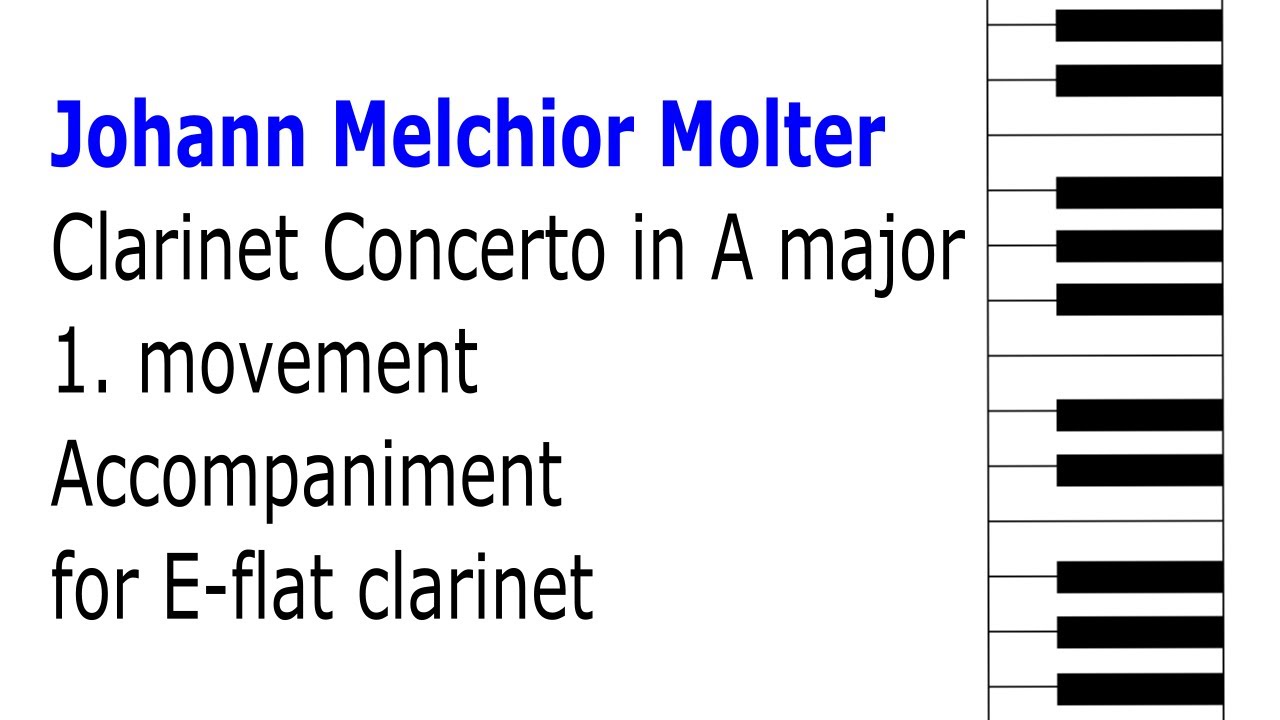 Johann Melchior Molter: Clarinet Concerto in A major 1. mov. Piano Accompaniment
