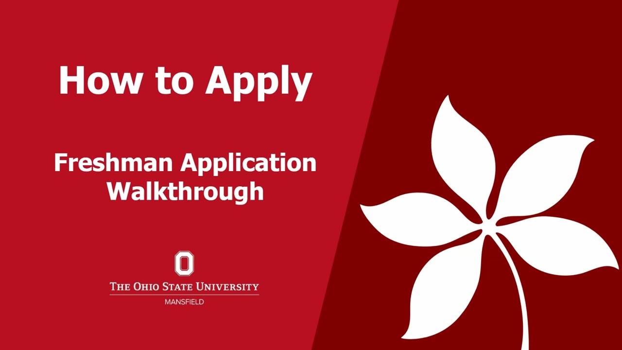 How To Apply:  Freshman Application Walkthrough
