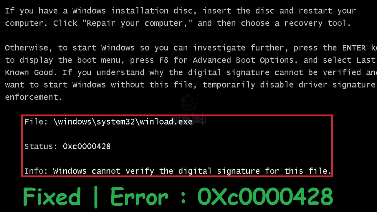Fixed : 0xc0000428 Windows cannot verify the digital signature for this file