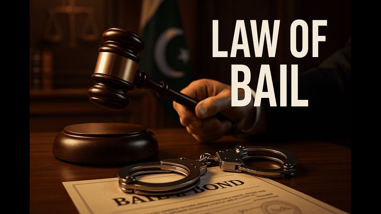 Law of Bail in Pakistan