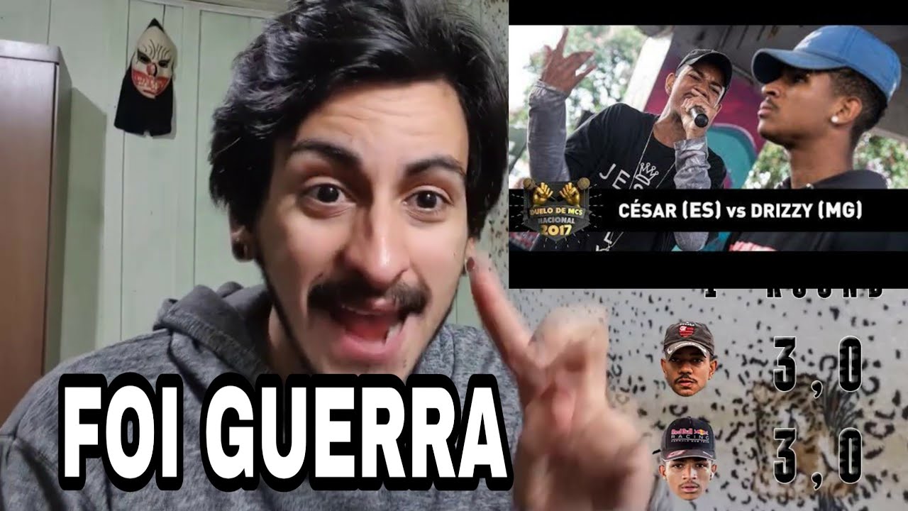 César vs Drizzy (Final) - DUELO DE MCS NACIONAL 2017 | AVALIAÇÃO/REACT