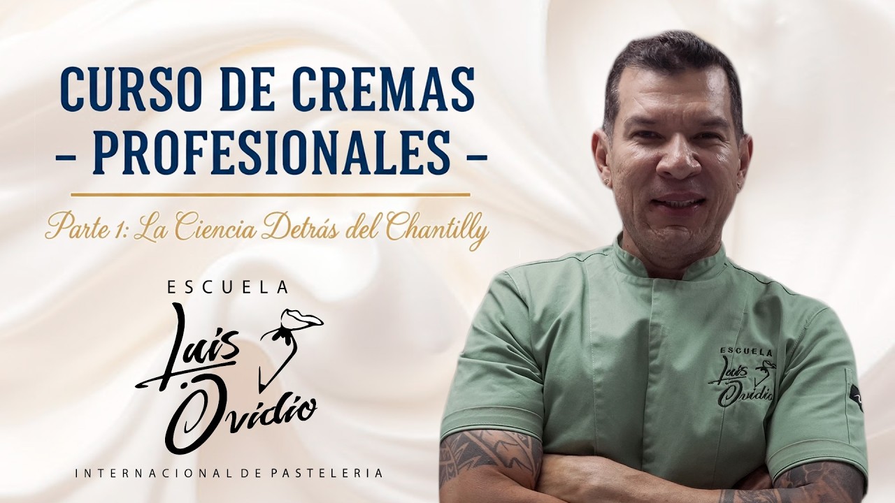 Curso de Cremas Profesionales – Parte 1: La Ciencia detrás de la Crema Chantilly