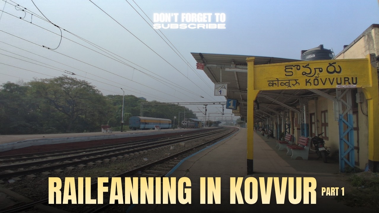 ● PART 1● || Spotting trains in Kovvur || Railfanning in Kovvur || Indian Railways
