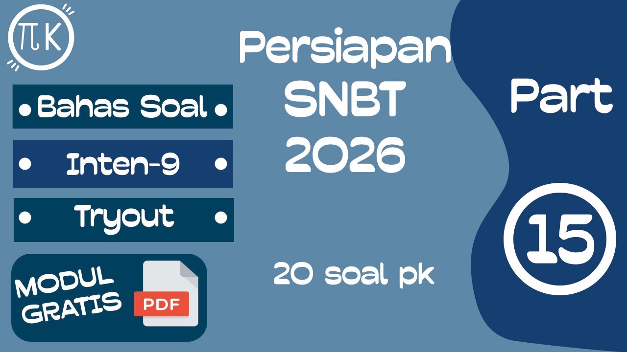 Latihan 15 PK Persiapan SNBT 2026 Pembahasan PK Tryout Inten 9