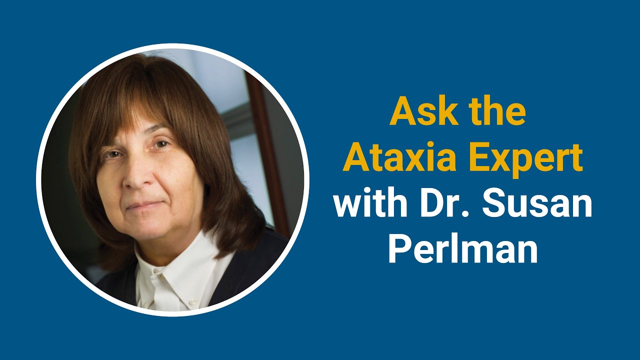 Ask the Ataxia Expert with Dr. Perlman - September 2022