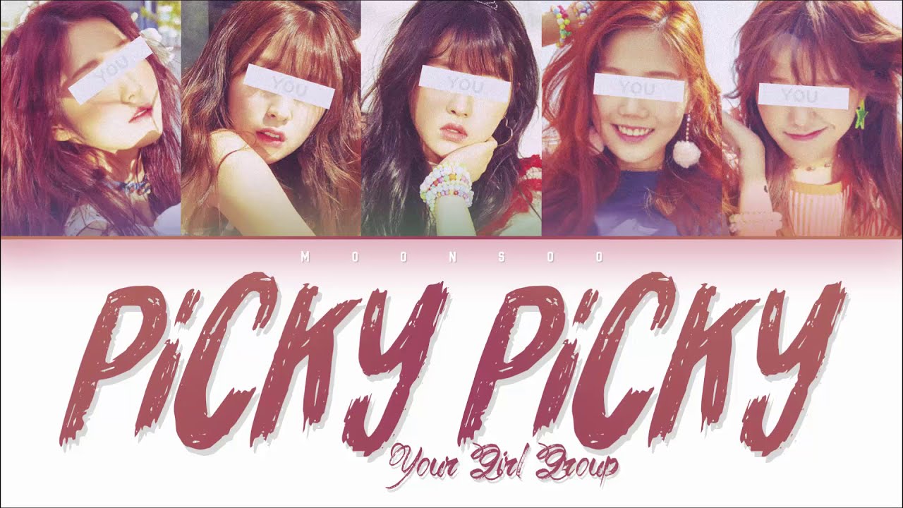 [YOUR GIRL GROUP 너의 여자 그룹] 'PICKY PICKY' (5 ver.) | Original WEKI MEKI | You as Member | CCL